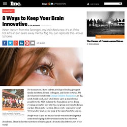 Keep Your Brain Innovative: 8 Ways