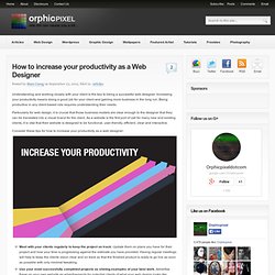 How to increase your productivity as a Web Designer