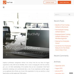 Increase Your Employees Performance with Productivity Management Tools
