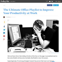 The Ultimate Office Playlist to Improve Your Productivity at Work