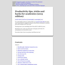 Productivity hints, tips, hacks and tricks for graduate students and professors