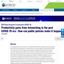 Productivity gains from teleworking in the post COVID-19 era: How can public policies make it happen?