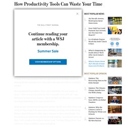 How Productivity Tools Can Waste Your Time