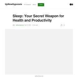 Sleep: Your Secret Weapon for Health and Productivity