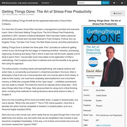 Getting Things Done: The Art of Stress-Free Productivity Summary at WikiSum