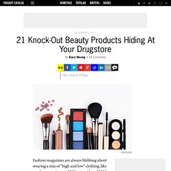 21 Knock-Out Beauty Products Hiding At Your Drugstore