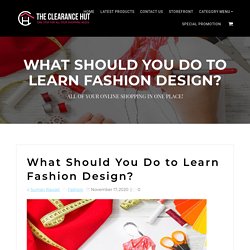 Learn Fashion Design