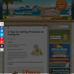 5 Tips for Selling Products on Instagram Social Media Examiner