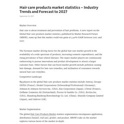 Hair care products market statistics – Industry Trends and Forecast to 2027 – Telegraph