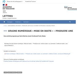 Graine numérique « Mise en boite » − Produire une « boite vocale » ou comment « mettre en boite » une œuvre littéraire