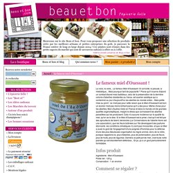 Produits > Le fameux miel d'Ouessant ! : beau et bon