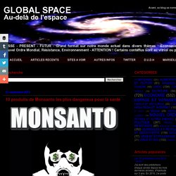 10 produits de Monsanto les plus dangereux pour la santé