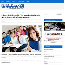 Libros de Educación Técnico-Profesional – Serie Desarrollo de contenidos