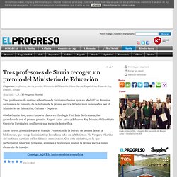 Tres profesores de Sarria recogen un premio del Ministerio de Educación