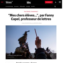 “Mes chers élèves…”, par Fanny Capel, professeur de lettres