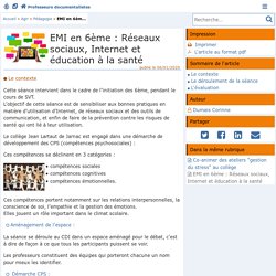 EMI en 6ème : Réseaux sociaux, Internet et éducation à la santé - Doc'Poitiers - Le site des professeurs documentalistes