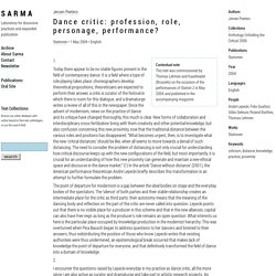 SARMA: Dance critic: profession, role, personage, performance?