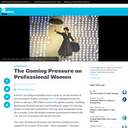 The Coming Pressure on Professional Women - Bloomberg View