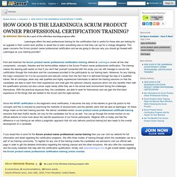 HOW GOOD IS THE LEARNINGUA SCRUM PRODUCT OWNER PROFESSIONAL CERTIFICATION TRAINING? by Abhishek Sharma