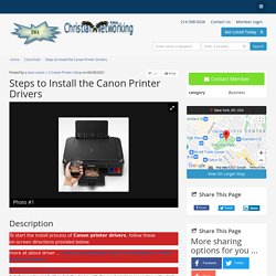 Steps to Install the Canon Printer Drivers - Christian Professional Network Classified By ij.start.canon