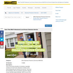 Save Time With Professional Local House Clearance Service WANTED from Exmouth England Devon @ Adpost.com Classifieds > UK > #118256 Save Time With Professional Local House Clearance Service WANTED from Exmouth England Devon,free,uk,british,classified ad,c