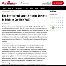 How Professional Carpet Cleaning Services in Brisbane Can Help You!! - Best Review Carpet Cleaning and Pest Control