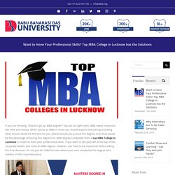 Want to Hone Your Professional Skills? Top MBA College in Lucknow has the Solutions