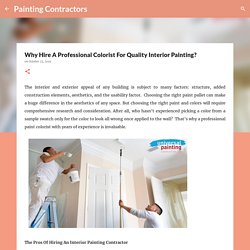 Why Hire A Professional Colorist For Quality Interior Painting?