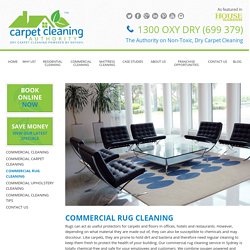 Professional Local Commercial Rug Cleaning Services Sydney