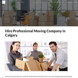 Hire Professional Moving Company in Calgary