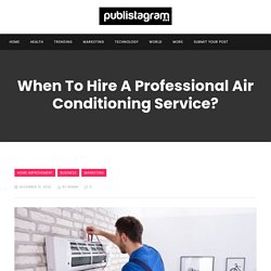 When to Hire a Professional Air Conditioning Service?