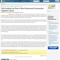 Visit Leading Law Firm to Hire Professional Construction Litigation Lawyer by Lippitt O’Keefe Gornbein PLLC