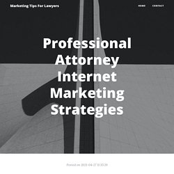 Professional Attorney Internet Marketing Strategies