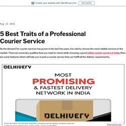 5 Best Traits of a Professional Courier Service