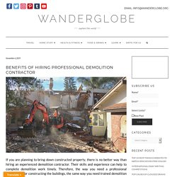 Benefits of Hiring Professional Demolition Contractor