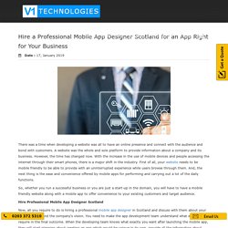 Hire a Professional Mobile App Designer in Scotland for Your Business