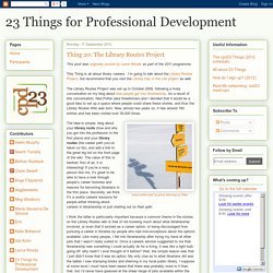23 Things for Professional Development: Thing 20: The Library Routes Project