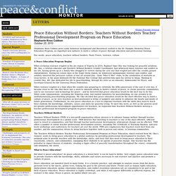 Peace and Conflict Monitor, Peace Education Without Borders: Teachers Without Borders Teacher Professional Development Program on Peace Education