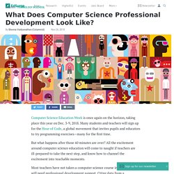 What Does Computer Science Professional Development Look Like?