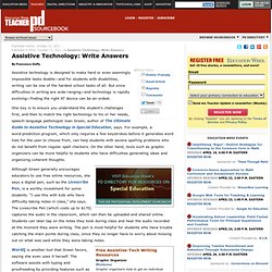 Education Week Teacher Professional Development Sourcebook: Assistive Technology: Write Answers