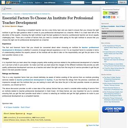 Essential Factors To Choose An Institute For Professional Teacher Development