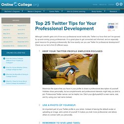 Top 25 Twitter Tips for Your Professional Development