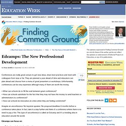 Edcamps: The New Professional Development - Finding Common Ground