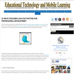 10 Ways Teachers Can Use Twitter for Professional Development