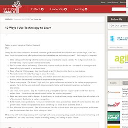 10 Ways I Use Technology to Learn