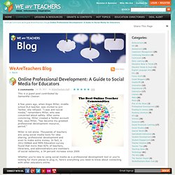 Online Professional Development: A Guide to Social Media for Educators