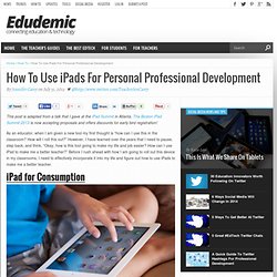 How To Use iPads For Personal Professional Development