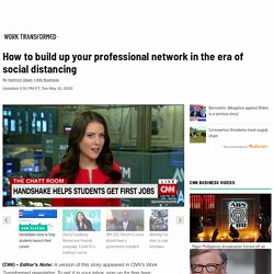 How to build up your professional network in the era of social distancing