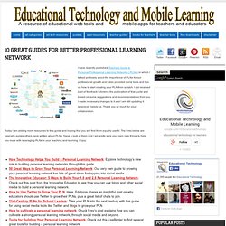 10 Great Guides for Better Professional Learning Network