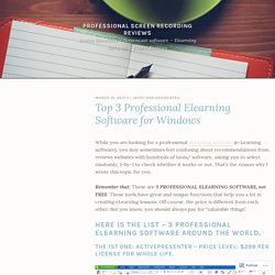 Top 3 Professional Elearning Software for Windows – Professional screen recording reviews